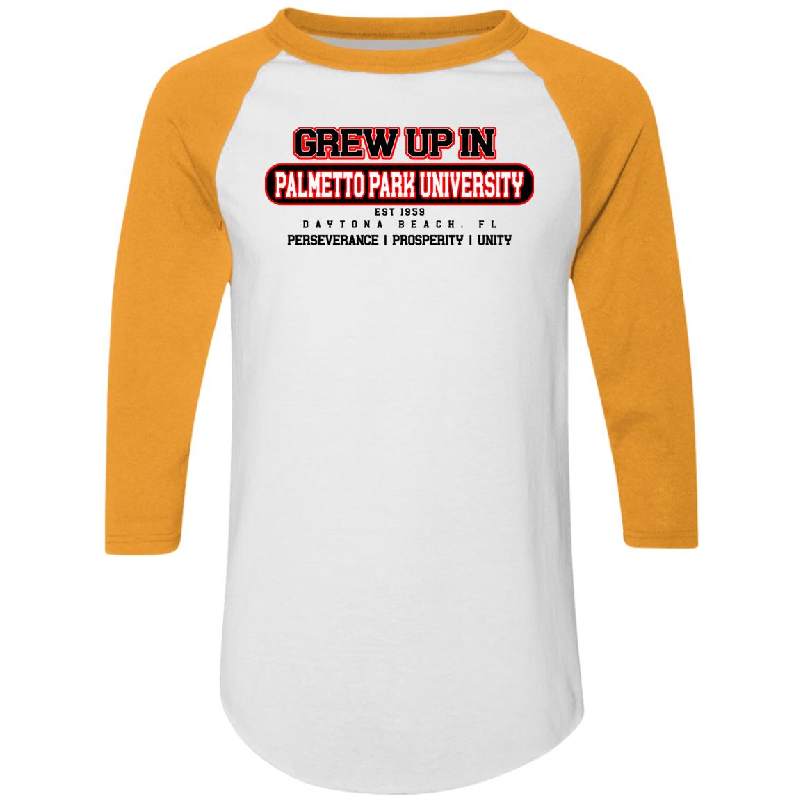 The World's Most Famous Daytona Beach Up Grew Up In Palmetto Park University Historical Raglan Jersey